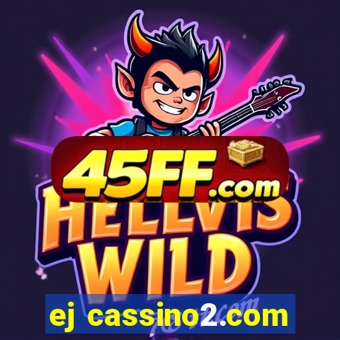 ej cassino2.com